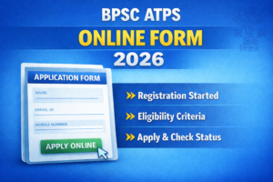 BPSC ATPS Online Form 2026 apply online image showing registration, eligibility and application process.
