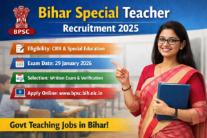 Bihar Special Teacher Recruitment 2025 notification banner showing a female teacher, eligibility details, exam date, selection process, and BPSC official website information