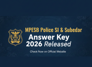 MP Police SI and Subedar Answer Key 2026 Released Image