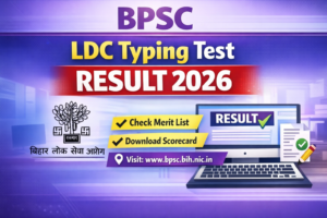 BPSC LDC Typing Test Result 2026 check merit list and scorecard image