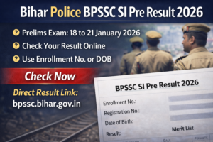 Bihar Police BPSSC SI Pre Result 2026 Check Sub Inspector Prelims Result Link