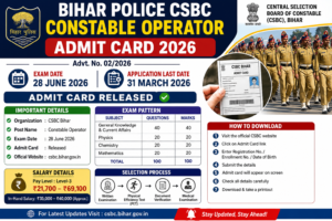 Bihar Police CSBC Constable Operator Admit Card 2026 Download