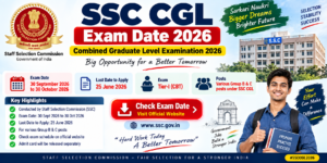 SSC CGL Exam Date 2026 – Tier 1 Exam Schedule