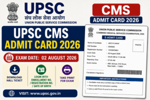 UPSC CMS Admit Card 2026 Out – Download Combined Medical Services Hall Ticket