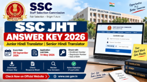 SSC JHT Answer Key 2026 – Junior Hindi Translator and Senior Hindi Translator