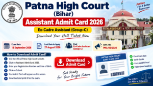 Patna High Court Assistant Admit Card 2026