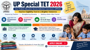 UP Special TET Online Form 2026 – Apply Online, Eligibility, Exam Date and Important Details